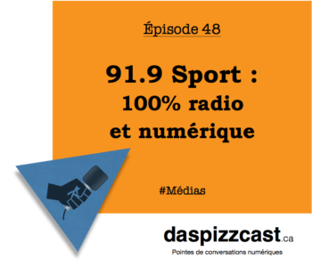 91.9 Sport : 100% radio et numérique | daspizzcast.ca