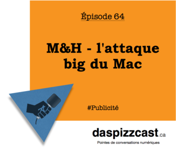 M&H : l'attaque big du mac | daspizzcast.ca