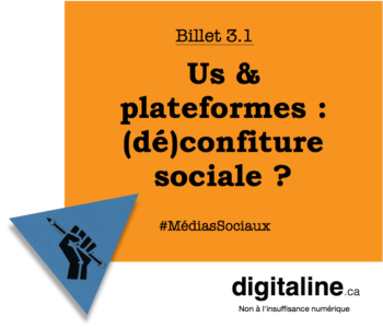 Us & plateformes : (dé)confiture sociale ? | digitaline.ca